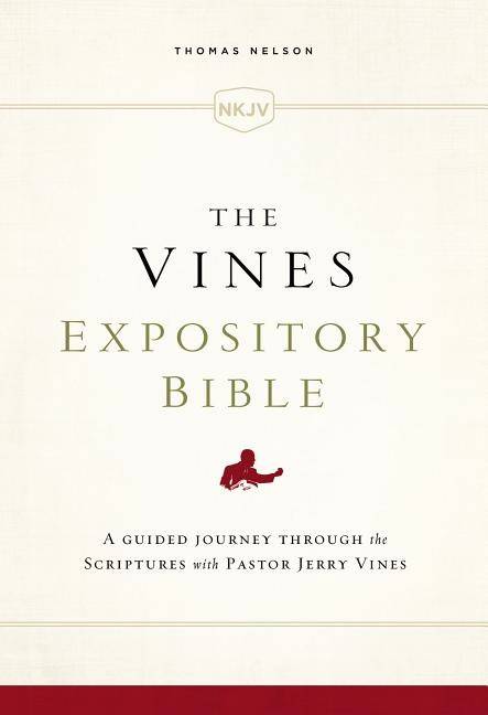 Nkjv, vines expository bible, cloth over board, comfort print - a guided jo