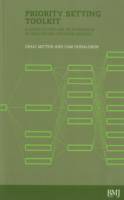 Priority Setting Toolkit: Guide to the Use of Economics in Healthcare Decis