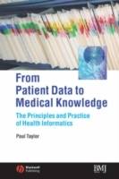 From Patient Data to Medical Knowledge: The Principles and Practice of Heal