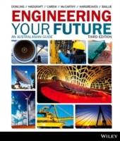 Engineering Your Future An Australasian Guide, 3rd Edition