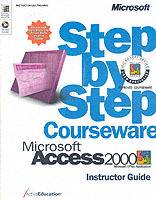 Microsoft Access 2000 Step by Step Courseware Trainer Pack