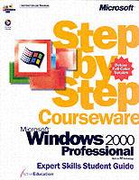 Microsoft Windows 2000 Professional Step by Step Courseware Expert Skills C