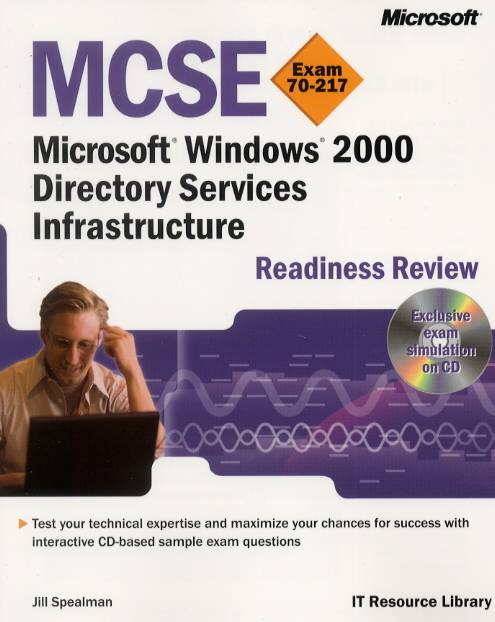 MCSE Microsoft Windows 2000 Directory Services Infrastructure Readiness Rev