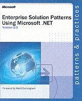 Enterprise Solution Patterns Using Microsoft .NET