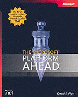 The Microsoft Platform Ahead