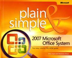 2007 Microsoft Office System Plain & Simple