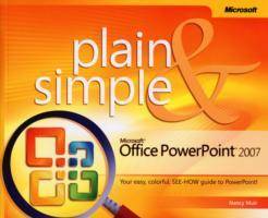 Microsoft Office PowerPoint 2007 Plain & Simple