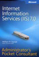 Internet Information Services (IIS) 7.0 Administrator's Pocket Consultant