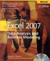Microsoft Office Excel 2007: Data Analysis and Business Modeling