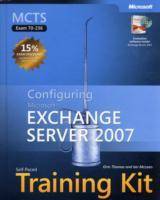 MCTS Self-Paced Training Kit (Exam 70-236): Configuring Microsoft Exchange