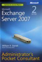 Microsoft Exchange Server 2007 Administrator's Pocket Consultant Second Edi