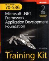 MCTS Self-Paced Training Kit (Exam 70-536): Microsoft .NET Framework Applic