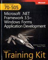 MCTS Self-Paced Training Kit (Exam 70-505): Microsoft .NET Framework 3.5 Wi