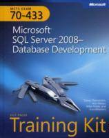 MCTS Self-Paced Training Kit (Exam 70-433): Microsoft SQL Server 2008 Datab