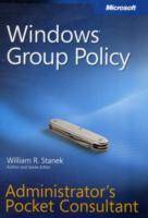 Windows Group Policy Administrator's Pocket Consultant
