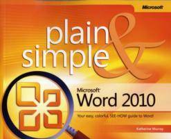 Microsoft Word 2010 Plain & Simple