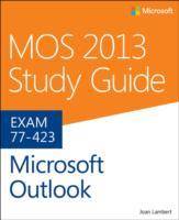 MOS 2013 Study Guide for Microsoft Outlook