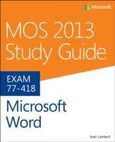 MOS 2013 Study Guide for Microsoft Word