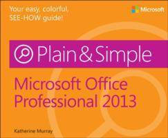 Microsoft Office 2013 Plain & Simple