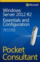 Windows Server 2012 R2 Pocket Consultant: Essentials & Configuration