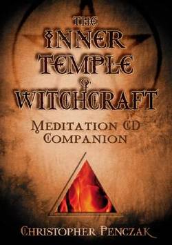 The Inner Temple of Witchcraft Meditation CD Companion: Meditation CD Companion