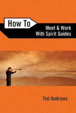 How to meet and work with spirit guides