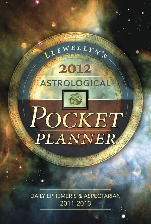 Llewellyn's 2012 Astrological Pocket Planner: Daily Ephemeris & Aspectarian 2011-2013