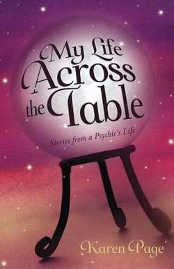 My life across the table - stories from a psychics life