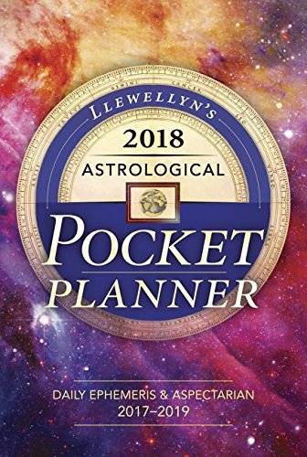 Llewellyns astrological pocket planner 2018 - daily ephemeris and aspectari
