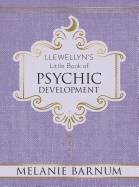 Llewellyns little book of psychic development