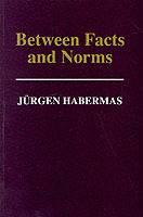 Between facts and norms - contributions to a discourse theory of law and de