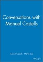 Conversations with Manuel Castells