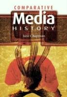 Comparative Media History: An Introduction: 1789 to the Present