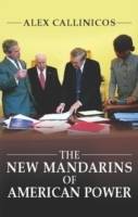 The New Mandarins of American Power: The Bush Administration's Plans for th