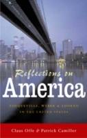 Reflections on America: Tocqueville, Weber and Adorno in the United States