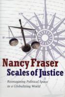 Scales of Justice: Reimagining Political Space in a Globalizing World