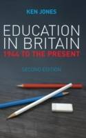 Education in Britain: 1944 to the Present, 2nd Edition