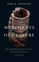 Merchants of Culture - The Publishing Business in the Twenty-First Century,