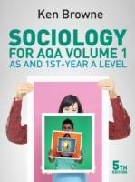 Sociology for AQA Volume 1: AS and 1st-year A Level