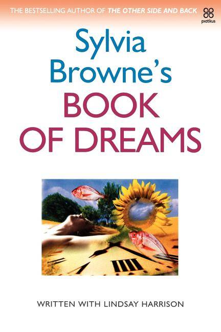 Sylvia brownes book of dreams