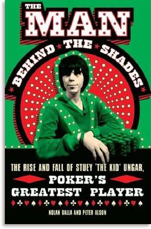 The man behind the shades : the rise and fall of Stuey 'The Kid' Ungar, pok