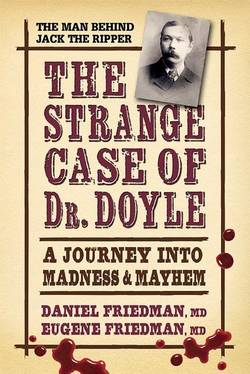 Strange Case Of Dr. Doyle - Revised Edition
