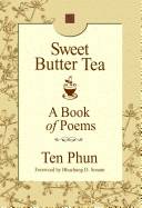 Sweet butter tea - a book of poems