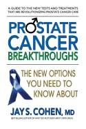 Prostate cancer breakthroughs - the new options you need to know about