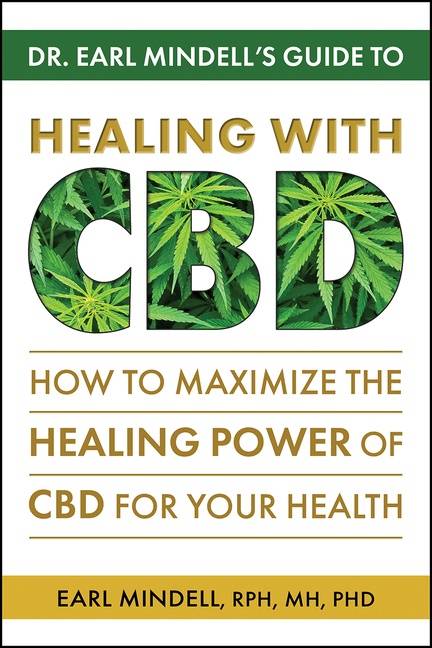 Dr. Earl Mindell's Guide To Healing With Cbd