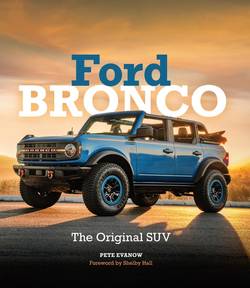 Ford Bronco : The Original SUV