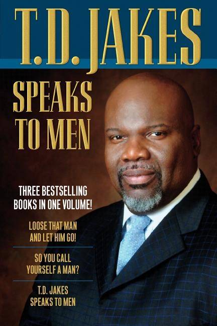 T.d. jakes speaks to men, 3-in-1