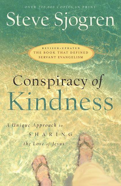 Conspiracy of kindness - a unique approach to sharing the love of jesus