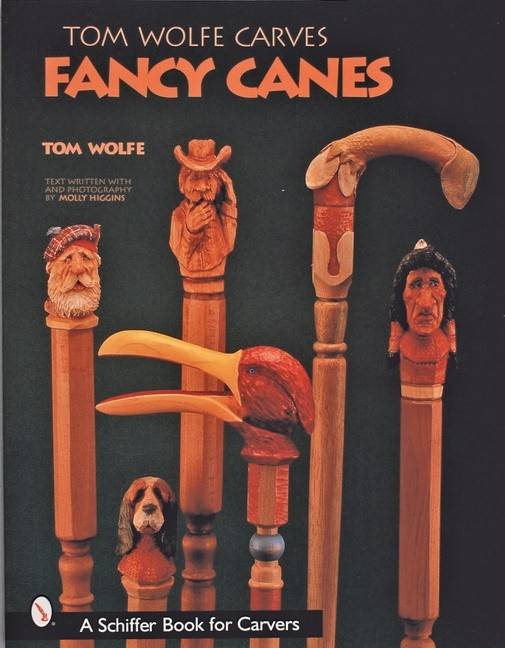 Tom wolfe carves fancy canes