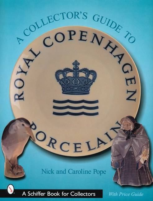 Collectors guide to royal copenhagen porcelain